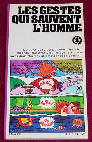 Image du vendeur pour LES GESTES QUI SAUVENT L'HOMME mis en vente par LE BOUQUINISTE