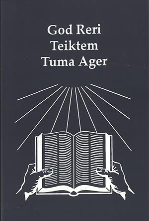 Seller image for God Reri Teiktem Tuma Ager: The New Testament in the Yamano (Yessan-Mayo) Language, East Sepik Province, Papua New Guinea for sale by Masalai Press