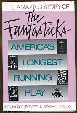 Seller image for The Amazing Story of The Fantasticks: America's Longest Running Play for sale by Dearly Departed Books