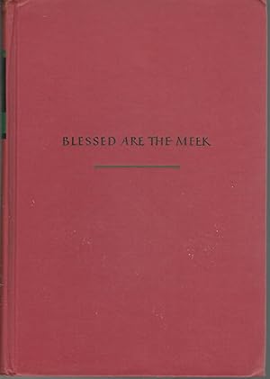 Seller image for Blessed Are the Meek: A Novel of Saint Francis of Assisi for sale by Dorley House Books, Inc.