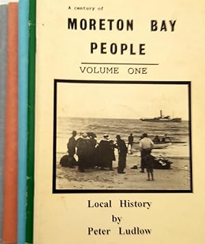 A Century of Moreton Bay People: Five volumes set.