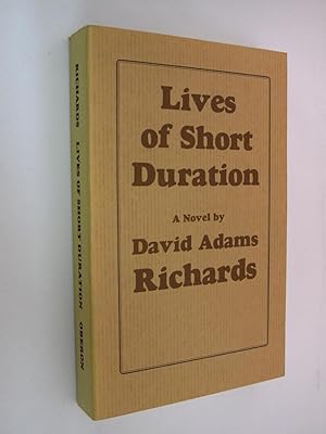 Lives of Short Duration