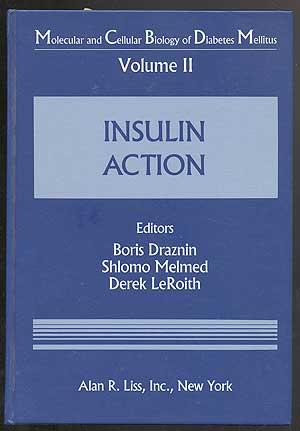 Immagine del venditore per MOLECULAR AND CELLULAR BIOLOGY OF DIABETES MELLITUS - VOLUME 2: INSULIN ACTION venduto da Between the Covers-Rare Books, Inc. ABAA