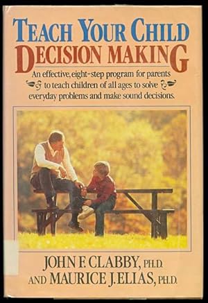 Image du vendeur pour Teach Your Child Decision Making mis en vente par Inga's Original Choices