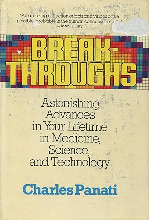 Bild des Verkufers fr Breakthroughs: Astonishing Advances In Your Lifetime In Medicine, Science, And Technology zum Verkauf von Kenneth A. Himber