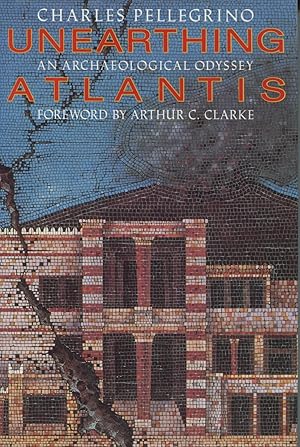 Seller image for Unearthing Atlantis: An Archaeological Odyssey for sale by Kenneth A. Himber