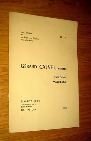 Imagen del vendedor de Grard Calvet, peintre a la venta por Les Livres du Pont-Neuf