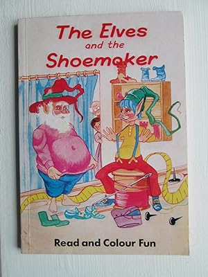 Seller image for The Elves and the Shoemaker. Read and Colour Fun for sale by Buybyebooks