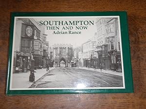 Southampton: Then and Now