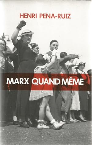 Marx quand même