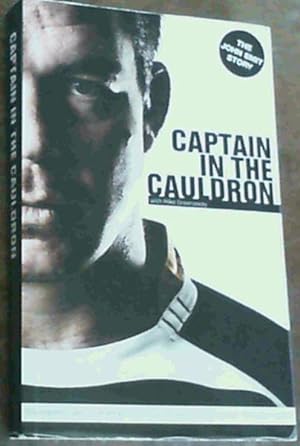 Seller image for Captain in Cauldron : The John Smit Story for sale by Chapter 1