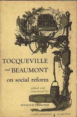 Toqueville and Beaumont on Social Reform