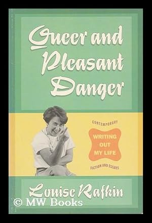 Bild des Verkufers fr Queer and Pleasant Danger : Writing out My Life zum Verkauf von MW Books Ltd.