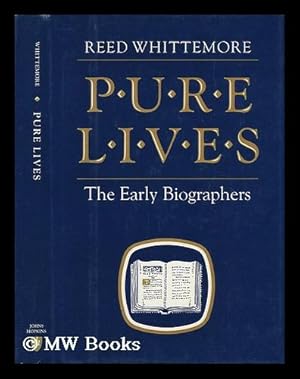 Bild des Verkufers fr Pure Lives - the Early Biographers zum Verkauf von MW Books Ltd.