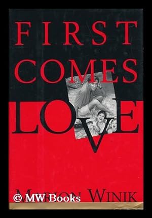 Seller image for First Comes Love for sale by MW Books Ltd.