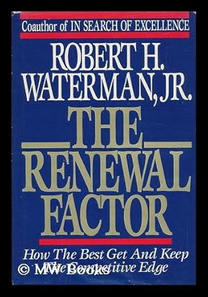 Immagine del venditore per The Renewal Factor - How the Best Get and Keep the Competitive Edge venduto da MW Books Ltd.