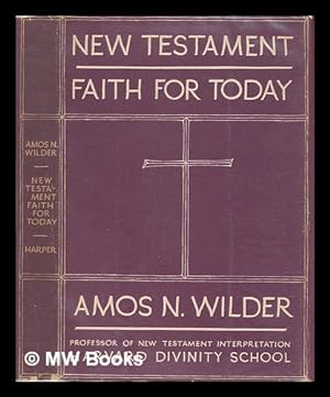 Immagine del venditore per New Testament Faith for Today venduto da MW Books Ltd.