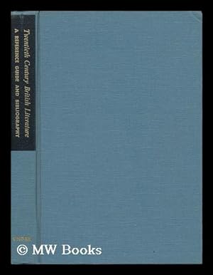 Seller image for Twentieth Century British Literature: a Reference Guide and Bibliography for sale by MW Books Ltd.