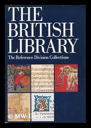 Seller image for The British Library The Reference Divisions Collections for sale by MW Books Ltd.