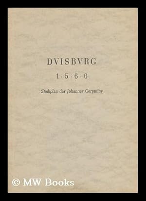 Imagen del vendedor de Duisburg Im Jahre 1566 : Der Stadtplan Des Johannes Corputius a la venta por MW Books Ltd.