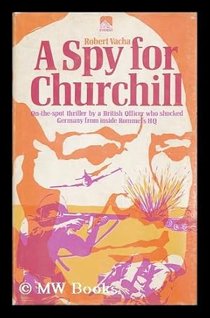 Immagine del venditore per A Spy for Churchill venduto da MW Books Ltd.