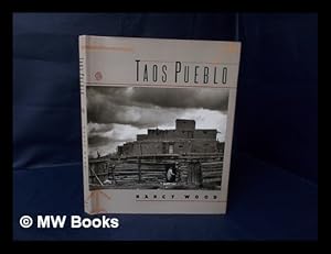 Imagen del vendedor de Taos Pueblo / by Nancy Wood ; with an Introduction by Vine Deloria, Jr. a la venta por MW Books Ltd.