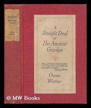 Seller image for A Straight Deal; Or, the Ancient Grudge for sale by MW Books Ltd.