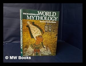 Seller image for Encyclopedia of World Mythology / Foreword by Rex Warner for sale by MW Books Ltd.