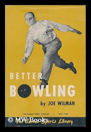 Image du vendeur pour Better Bowling. Drawings and Diagrs. by Edward Petermichl mis en vente par MW Books Ltd.