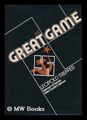 Seller image for The Great Game : Memoirs of the Spy Hitler Couldn't Silence for sale by MW Books Ltd.