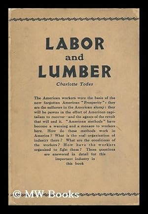 Seller image for Labor and Lumber / by Charlotte Todes for sale by MW Books Ltd.