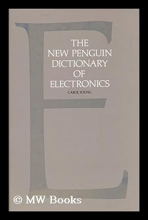 Imagen del vendedor de The New Penguin Dictionary of Electronics a la venta por MW Books Ltd.