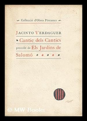 Seller image for Cantic Dels Cantics Precedit De Els Jardins De Salomo for sale by MW Books Ltd.