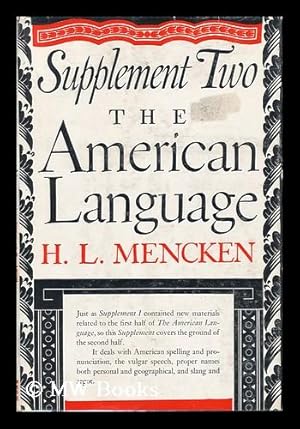 Image du vendeur pour The American Language; an Inquiry Into the Development of English in the United States, by H. L. Mencken (Supplement II) mis en vente par MW Books Ltd.