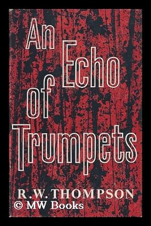 Seller image for An Echo of Trumpets for sale by MW Books Ltd.