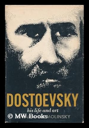 Seller image for Dostoevsky, His Life and Art for sale by MW Books Ltd.