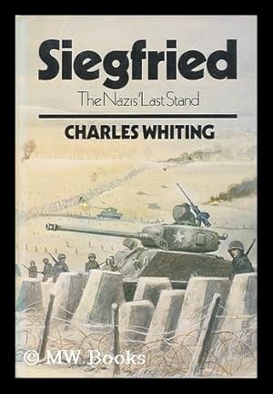 Immagine del venditore per Siegfried : the Nazis' Last Stand venduto da MW Books Ltd.