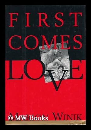 Seller image for First Comes Love for sale by MW Books