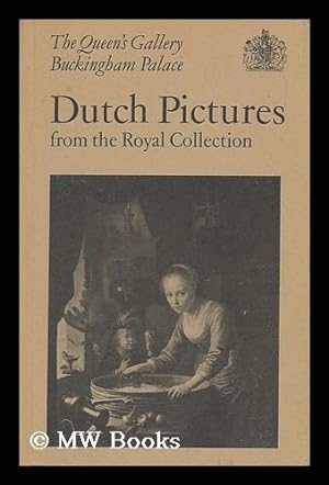 Seller image for Dutch Pictures from the Royal Collection - the Queen's Gallery, Buckingham Palace 1971-72 for sale by MW Books