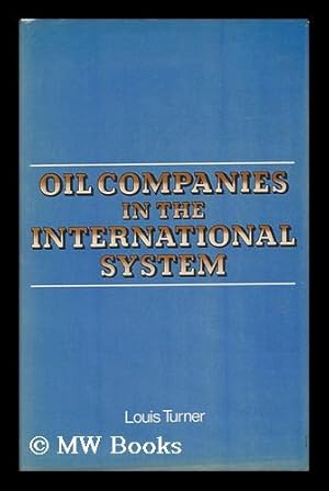 Seller image for Oil Companies in the International System for sale by MW Books Ltd.