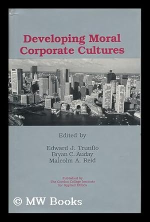 Image du vendeur pour Developing Moral Corporate Cultures mis en vente par MW Books Ltd.