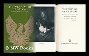 Bild des Verkufers fr The Verneys of Claydon: a Seventeenth-Century English Family; Edited with Preface and Postscript by Sir Harry Verney, Bt zum Verkauf von MW Books Ltd.
