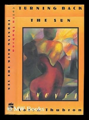 Seller image for Turning Back the Sun for sale by MW Books