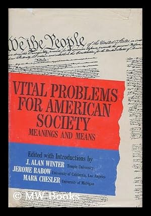 Seller image for Vital Problems for American Society - Meanings and Means for sale by MW Books Ltd.