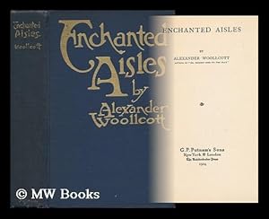 Seller image for Enchanted Aisles, by Alexander Woollcott . for sale by MW Books Ltd.