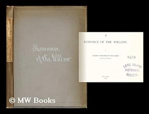 Image du vendeur pour A Romance of the Willow mis en vente par MW Books Ltd.