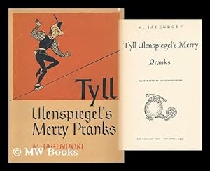 Seller image for Tyll Ulenspiegel's Merry Pranks; Illustrated by Fritz Eichenberg for sale by MW Books Ltd.