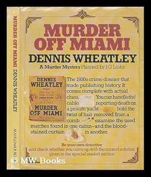 Immagine del venditore per Murder off Miami / Dennis Wheatley (A Murder Mystery, Planned by J. G. Links) venduto da MW Books Ltd.