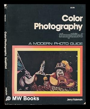 Imagen del vendedor de Color Photography Simplified a la venta por MW Books