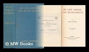 Seller image for My Life Among the Bluejackets for sale by MW Books Ltd.